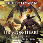 Dragon Heart, Kirill Klevanski