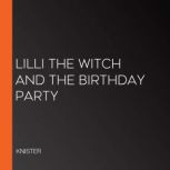 Lilli the Witch and the Birthday Part..., KNISTER