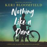 Nothing Like a Dane, Keri Bloomfield