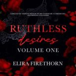 Ruthless Desires Volume One, Elira Firethorn