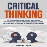 Critical Thinking, Sebastian J. Smith