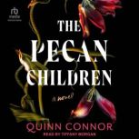 The Pecan Children, Quinn Connor