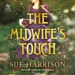 The Midwifes Touch, Sue Harrison