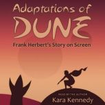 Adaptations of Dune, Kara Kennedy