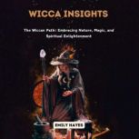 Wicca Insights, Emily Hayes