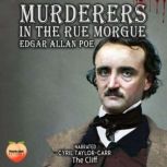 Murderers In The Rue Morgue, Edgar Allan Poe