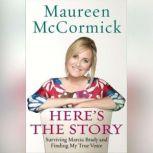 Heres the Story, Maureen McCormick