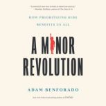 A Minor Revolution, Adam Benforado