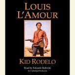 Kid Rodelo, Louis LAmour