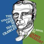 The Strange Case of Isaac Crawley, James Markert