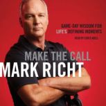 Make the Call, Mark Richt