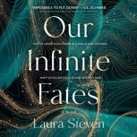 Our Infinite Fates, Laura Steven