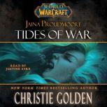 World of Warcraft: Jaina Proudmoore: Tides of War, Christie Golden