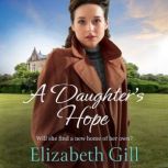 A Daughters Hope, Elizabeth Gill