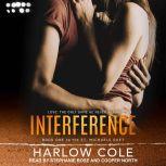 Interference, Harlow Cole