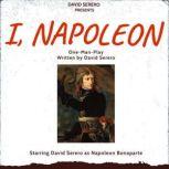 I, Napoleon Autobiographical OneMan..., David Serero