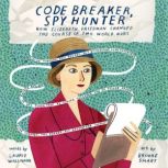 Code Breaker, Spy Hunter, Laurie Wallmark