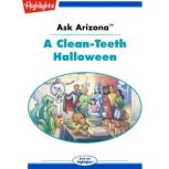 Ask Arizona A CleanTeeth Halloween, Lissa Rovetch