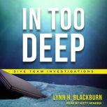In Too Deep, Lynn H. Blackburn
