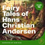 Fairy Tales of Hans Christian Anderse..., Hans Christian Andersen