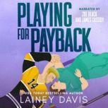 Playing for Payback, Lainey Davis