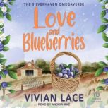 Love and Blueberries, Vivian Lace