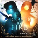 Death By Fire, S.C. Muir