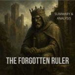 The Forgotten Ruler Book summary  a..., Alexander Pike