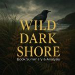 Wild Dark Shore Book Summary  Analy..., Ava Cross