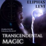 Transcendental Magic, Eliphas Levi