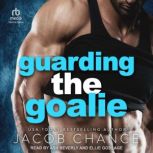 Guarding the Goalie, Jacob Chance