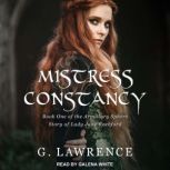 Mistress Constancy, G. Lawrence