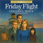 Friday Flight, Colleen L. Reece