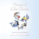 Menopausal Sharks, Jan Atkinson