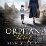 The Orphan Thief, Glynis Peters