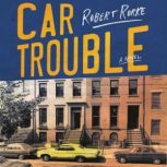 Car Trouble, Robert Rorke