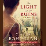 The Light in the Ruins, Chris Bohjalian
