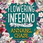 Flowering Inferno, Annabel Chase