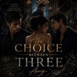 The Choice Between Three, Amy