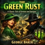 The Green Rust, Edgar Wallace