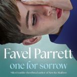 One for Sorrow, Favel Parrett
