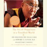 The Art of Happiness in a Troubled World, Dalai Lama