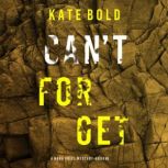 Cant Forget A Nora Price MysteryBo..., Kate Bold