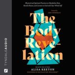 The Body Revelation, Alisa Keeton