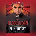 The Bloodsworn, Erin Lindsey
