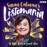 Susan Calmans Listomania, Susan Calman