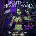 Secrets of the Hearthwood, Marvin Whiteknight