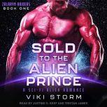 Sold to the Alien Prince, Viki Storm