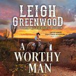 Worthy Man, A, Leigh Greenwood