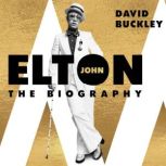 Elton John, David Buckley